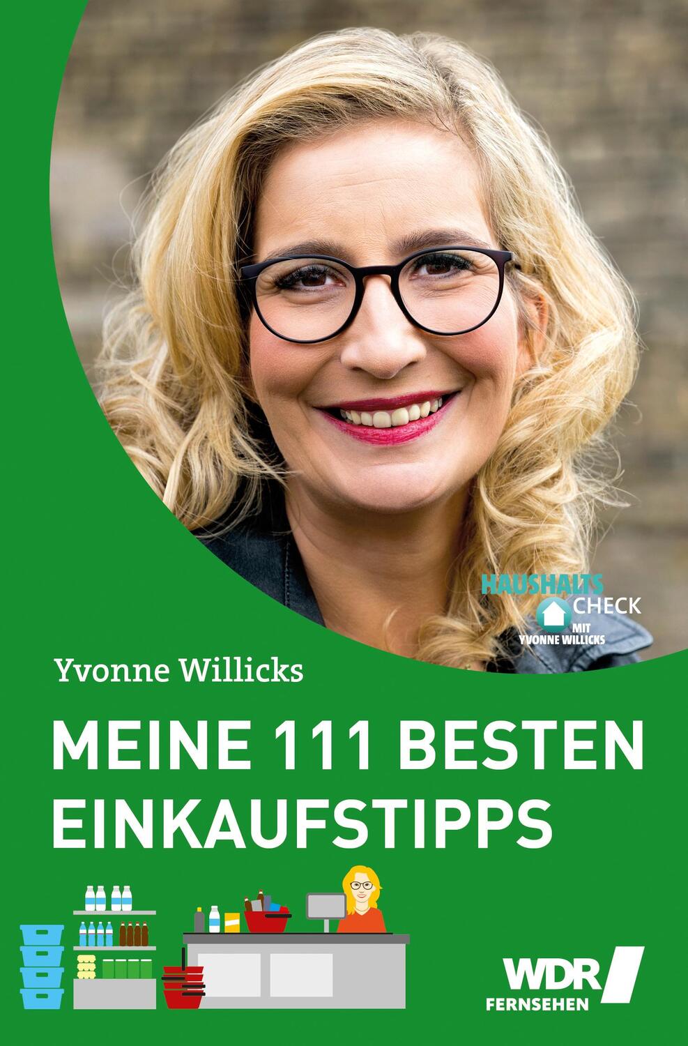Cover: 9783947670000 | Meine 111 besten Einkaufstipps | Yvonne Willicks | Taschenbuch | 2018