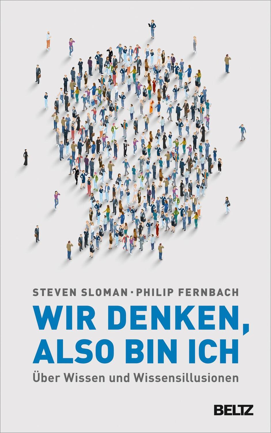 Cover: 9783407865588 | Wir denken, also bin ich | Über Wissen und Wissensillusionen | Buch