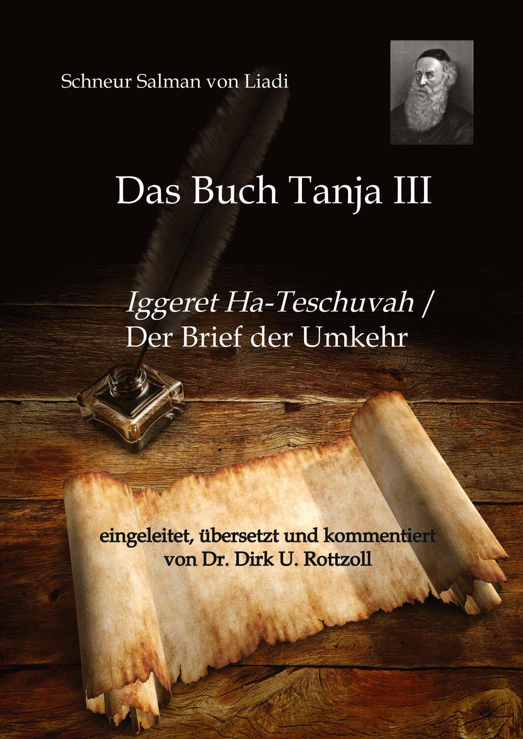 Cover: 9783347654884 | Schneur Salman von Liadi: Das Buch Tanja III | Dirk U. Rottzoll | Buch