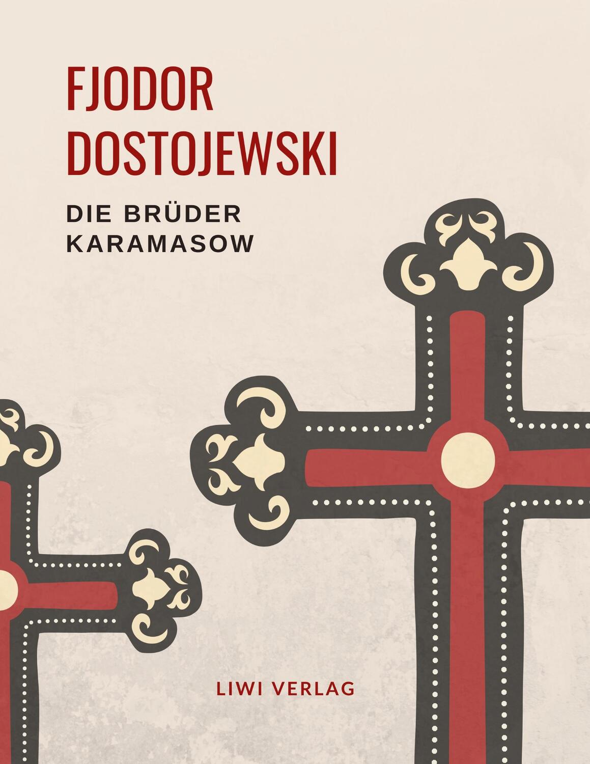 Cover: 9783965424128 | Fjodor Dostojewski: Die Brüder Karamasow. Vollständige Neuausgabe.