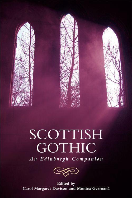 Cover: 9781474437714 | Scottish Gothic | An Edinburgh Companion | DAVISON CAROL MARGA | Buch