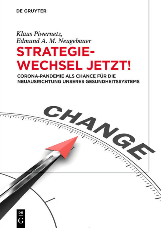 Cover: 9783110706741 | Strategiewechsel jetzt! | Klaus Piwernetz (u. a.) | Buch | XXIX | 2020