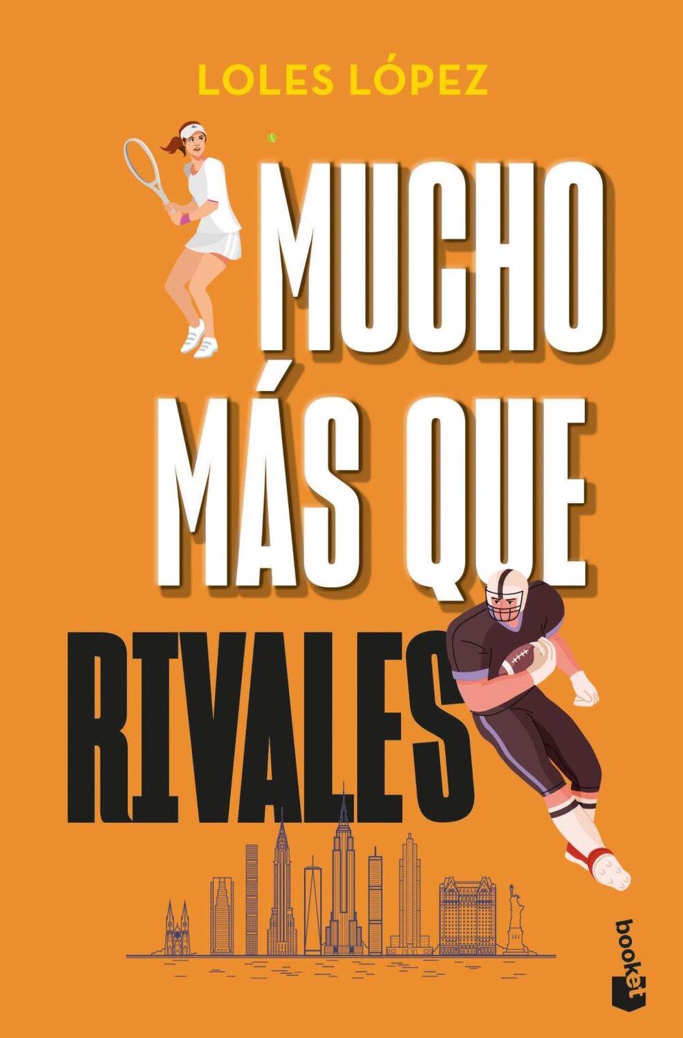 Cover: 9788408288848 | Mucho mas que rivales | Loles Lopez | Taschenbuch | Spanisch | 2024