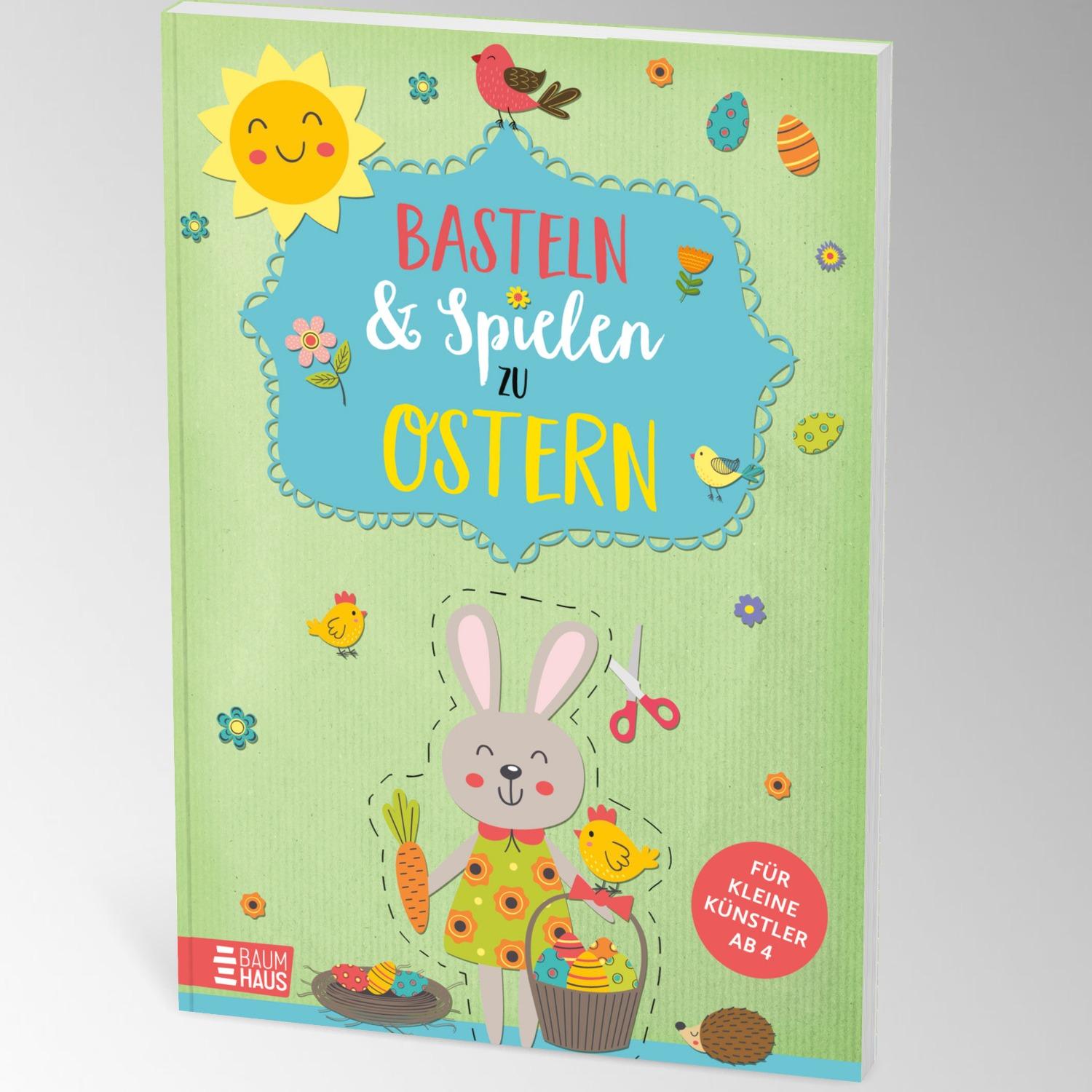 Bild: 9783833909962 | Basteln &amp; Spielen zu Ostern - Für kleine Künstler | Taschenbuch | 2025