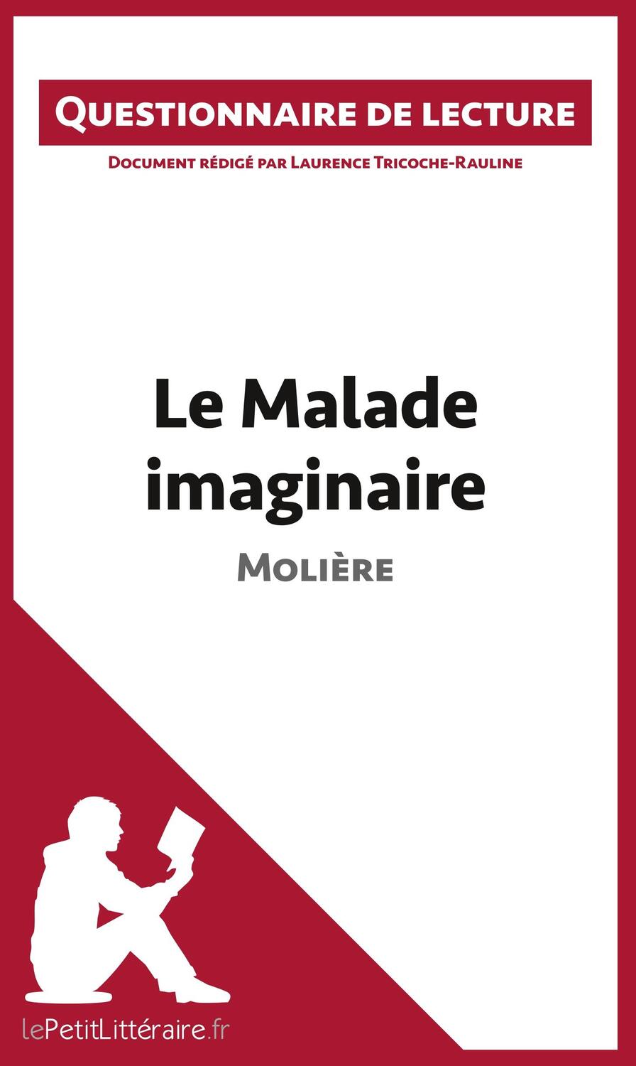 Cover: 9782806260932 | Le Malade imaginaire de Molière | Questionnaire de lecture | Buch