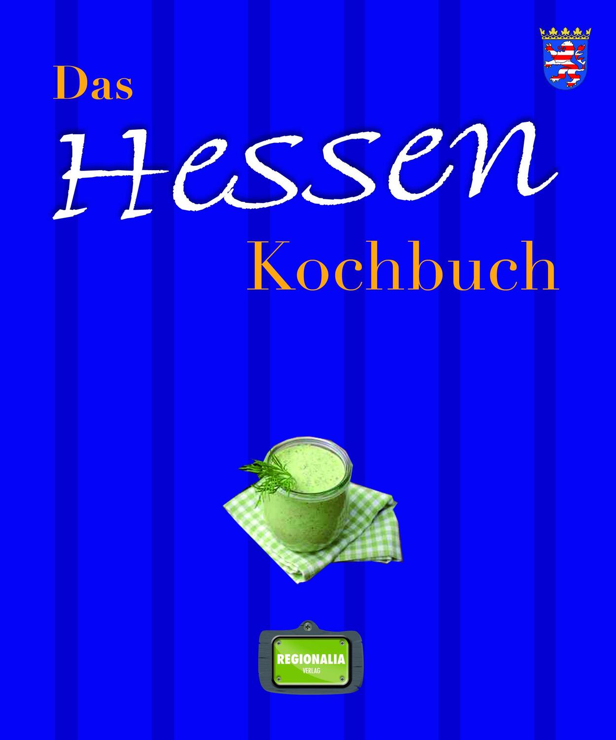 Cover: 9783955401474 | Das Hessen Kochbuch | Buch | 128 S. | Deutsch | 2015