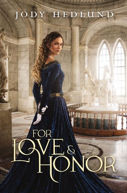 Cover: 9780310749301 | For Love and Honor | Jody Hedlund | Taschenbuch | Englisch | 2017