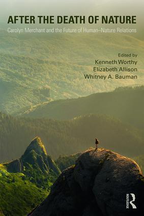 Cover: 9781138297319 | After the Death of Nature | Kenneth Worthy (u. a.) | Taschenbuch