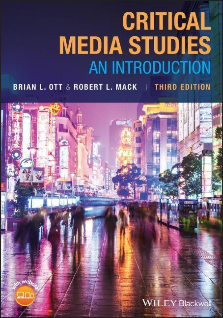 Cover: 9781119406129 | Critical Media Studies | An Introduction | Brian L. Ott (u. a.) | Buch