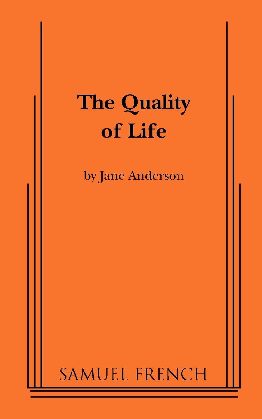 Cover: 9780573696954 | The Quality of Life | Jane Anderson | Taschenbuch | Paperback | 2010