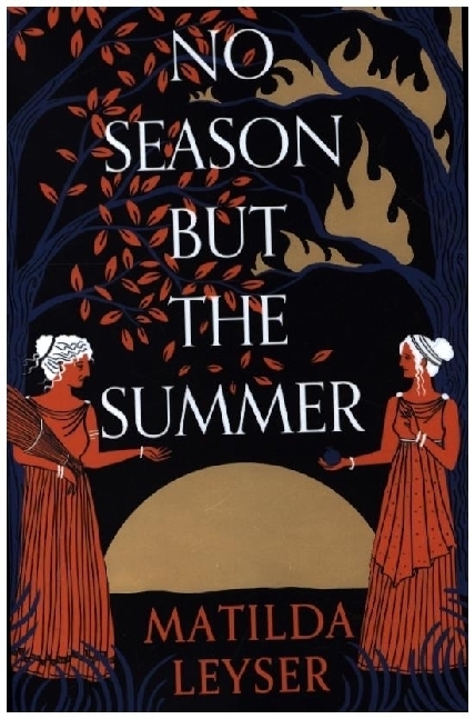 Cover: 9781911344919 | No Season but the Summer | Matilda Leyser | Buch | Englisch | 2023