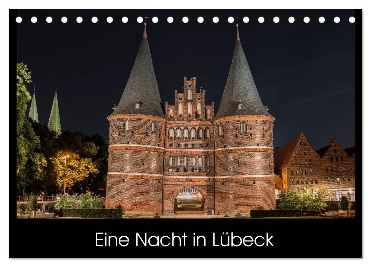 Cover: 9783675572201 | Eine Nacht in Lübeck (Tischkalender 2024 DIN A5 quer), CALVENDO...