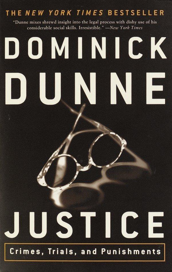 Cover: 9780609809631 | Justice: Crimes, Trials, and Punishments | Dominick Dunne | Buch