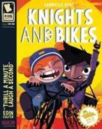 Cover: 9781999642501 | Knights and Bikes | Gabrielle Kent | Taschenbuch | Englisch | 2018
