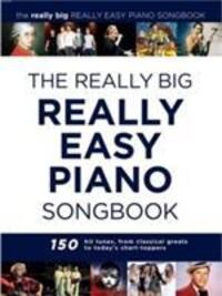 Cover: 9781785580598 | The Really Big Really Easy Piano Book | Buch | Englisch | 2017
