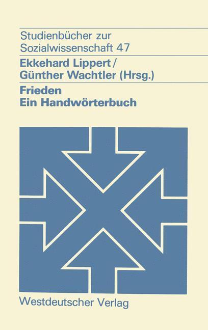 Cover: 9783531217895 | Frieden | Ein Handwörterbuch | Günther Wachtler (u. a.) | Taschenbuch