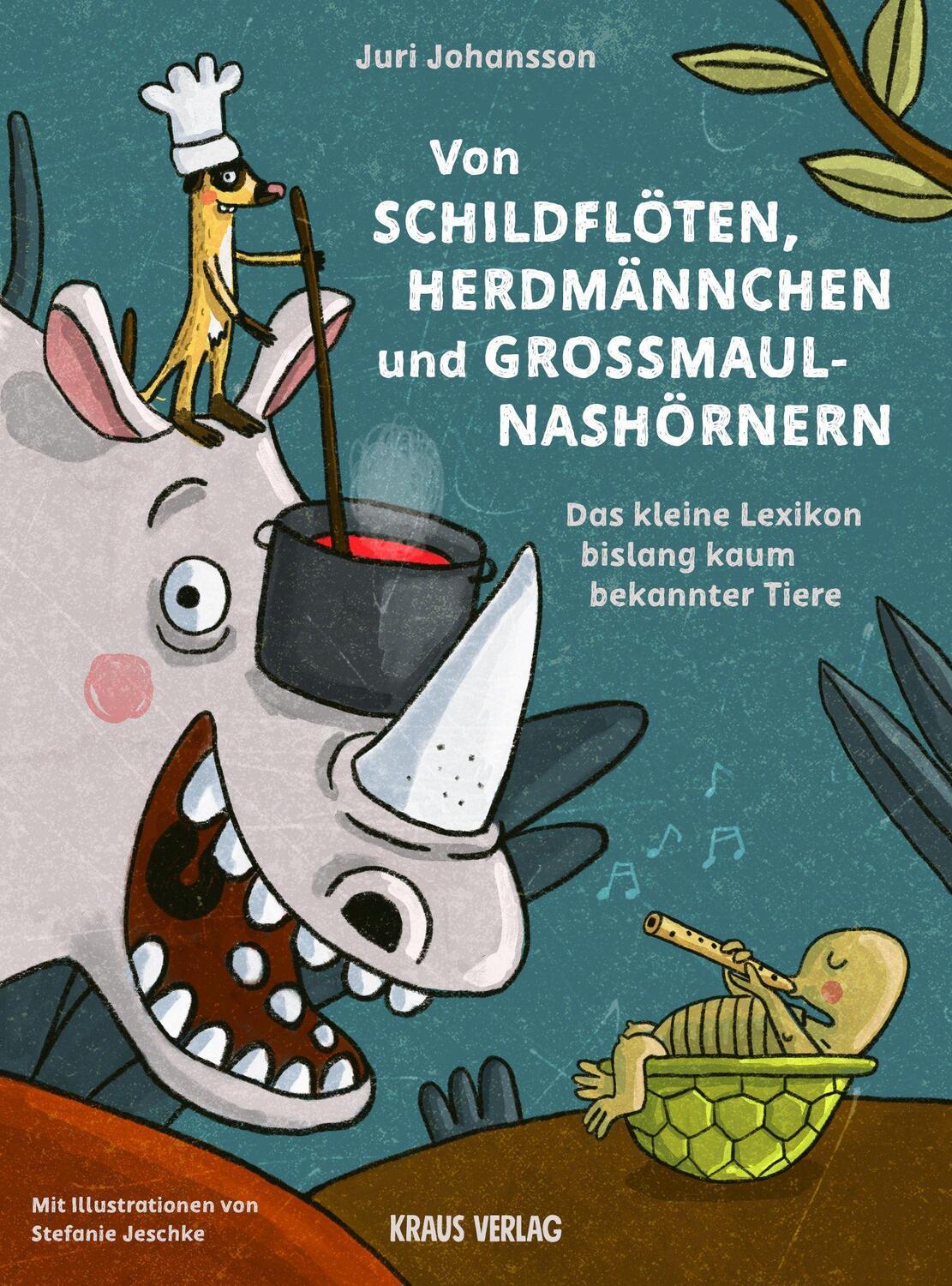 Cover: 9783982349305 | Von Schildflöten, Herdmännchen und Großmaulnashörnern. | Johansson