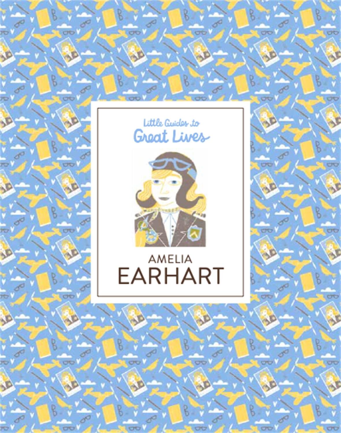 Cover: 9781786271594 | Amelia Earhart | Little Guides to Great Lives | Isabel Thomas | Buch