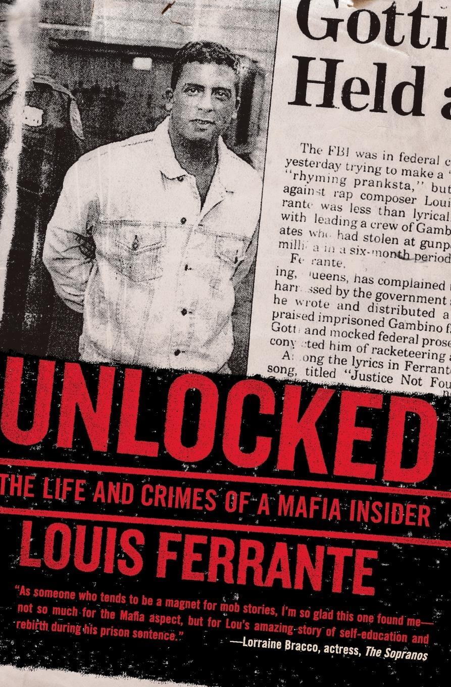 Cover: 9780061133862 | Unlocked | The Life and Crimes of a Mafia Insider | Louis Ferrante
