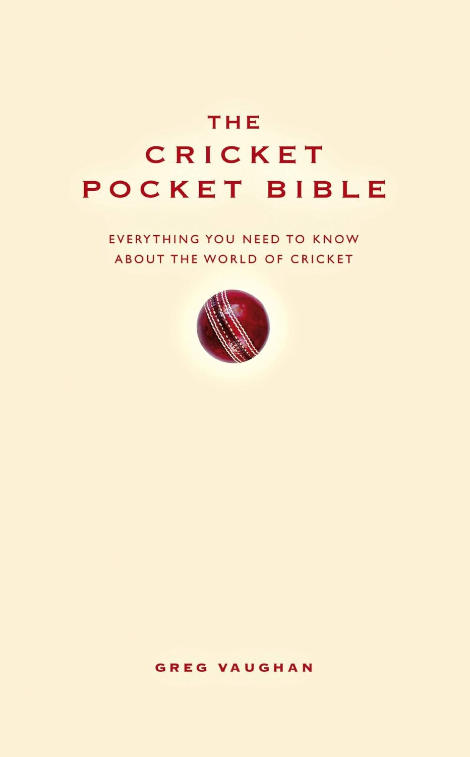 Cover: 9781907087141 | The Cricket Pocket Bible | Greg Vaughan | Buch | Gebunden | Englisch