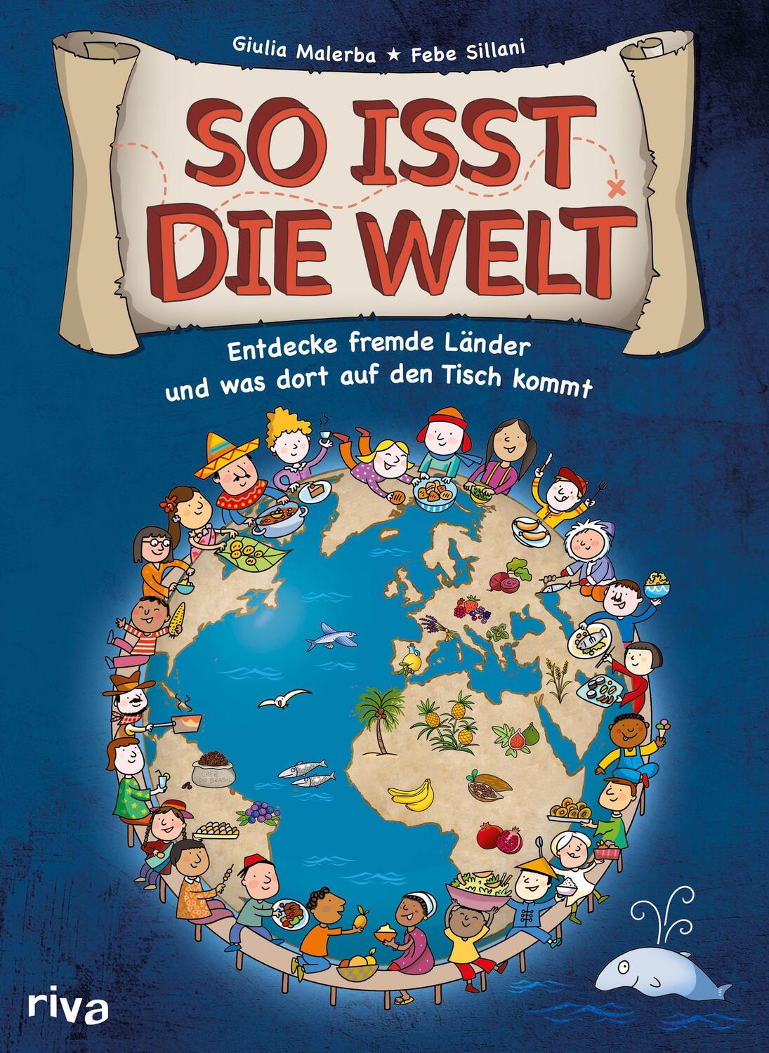 Cover: 9783742303165 | So isst die Welt | Giulia Malerba (u. a.) | Buch | Deutsch | 2017