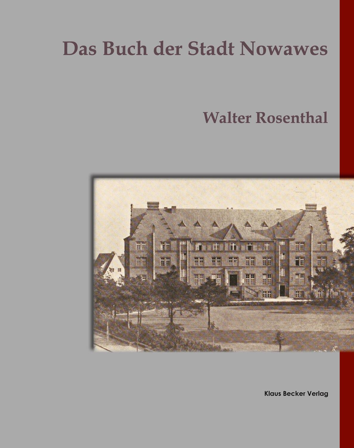 Cover: 9783883722993 | Das Buch der Stadt Nowawes | Walter Rosenthal | Taschenbuch | Deutsch