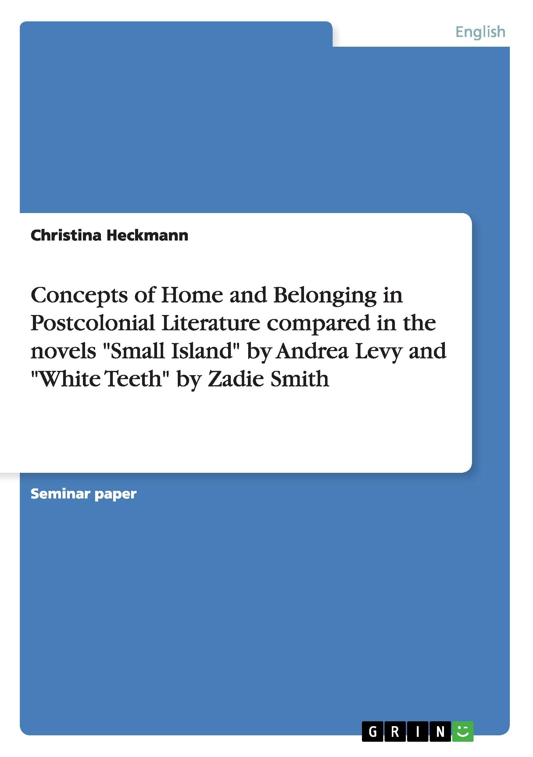 Cover: 9783640475933 | Concepts of Home and Belonging in Postcolonial Literature compared...