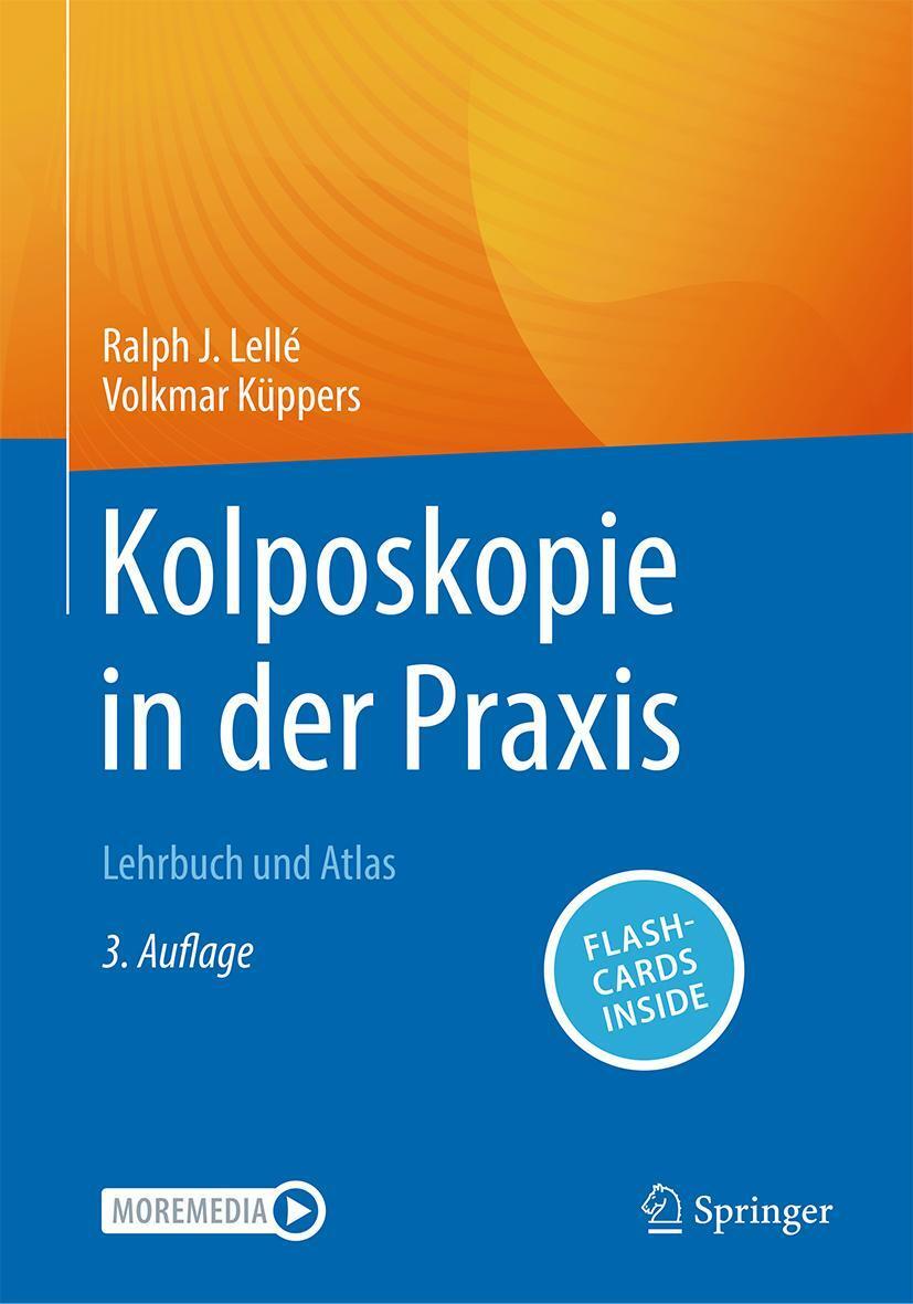 Cover: 9783662668979 | Kolposkopie in der Praxis | Lehrbuch und Atlas | Lellé (u. a.) | 2023