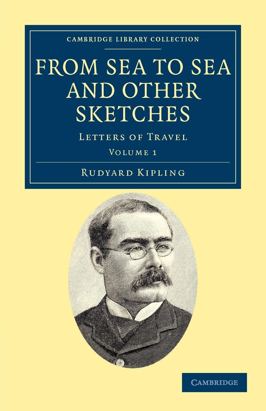 Cover: 9781108033688 | From Sea to Sea and Other Sketches - Volume 1 | Rudyard Kipling | Buch