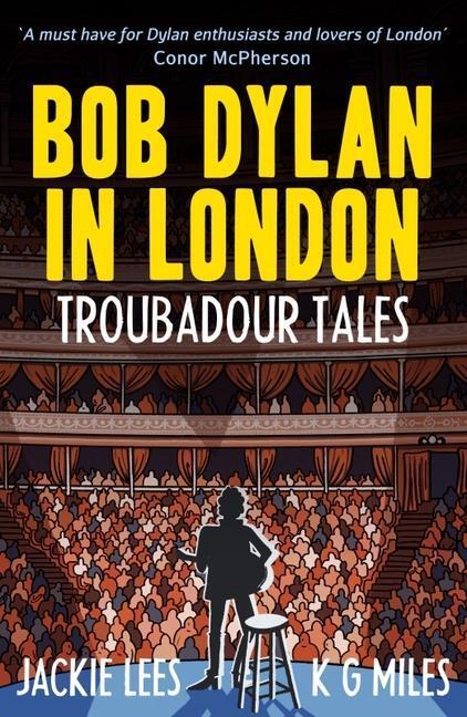 Cover: 9780857162144 | Bob Dylan in London | Troubadour Tales | Jackie Lees (u. a.) | Buch