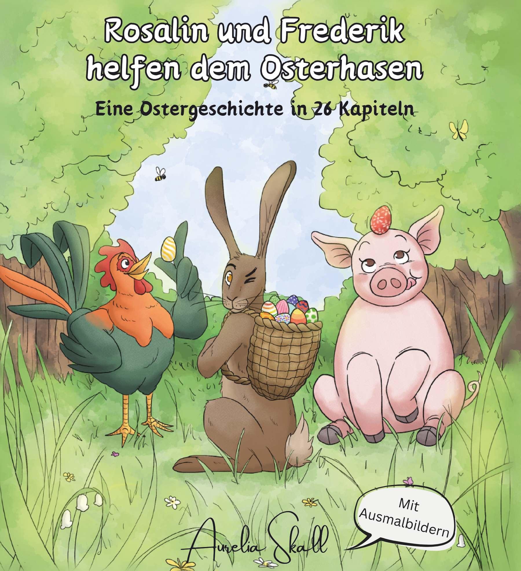 Cover: 9783991299332 | Rosalin und Frederik - helfen dem Osterhasen | Aurelia Skall | Buch