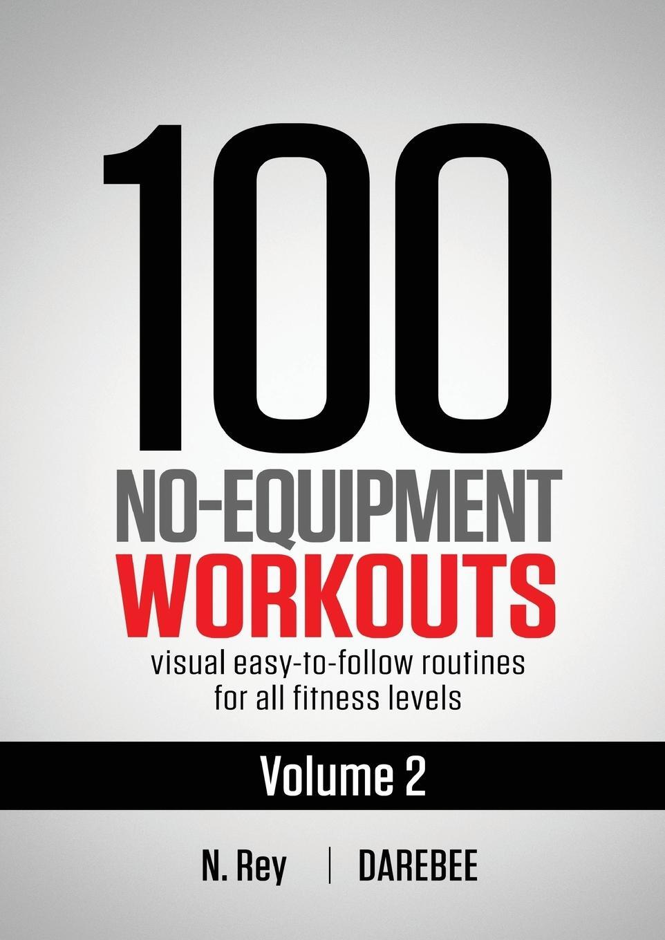 Cover: 9781844810055 | 100 No-Equipment Workouts Vol. 2 | Neila Rey | Taschenbuch | Paperback