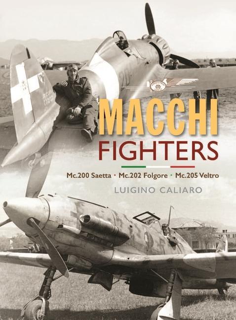 Cover: 9781800352803 | Italian Fighters 1939-45 Volume One Macchi | Luigino Caliaro | Buch