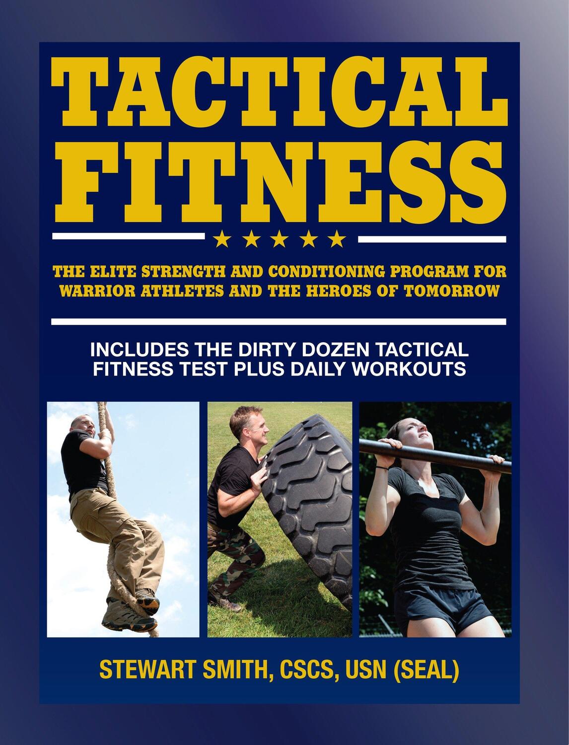 Cover: 9781578265206 | Tactical Fitness | Workouts for the Heroes of Tomorrow | Stewart Smith