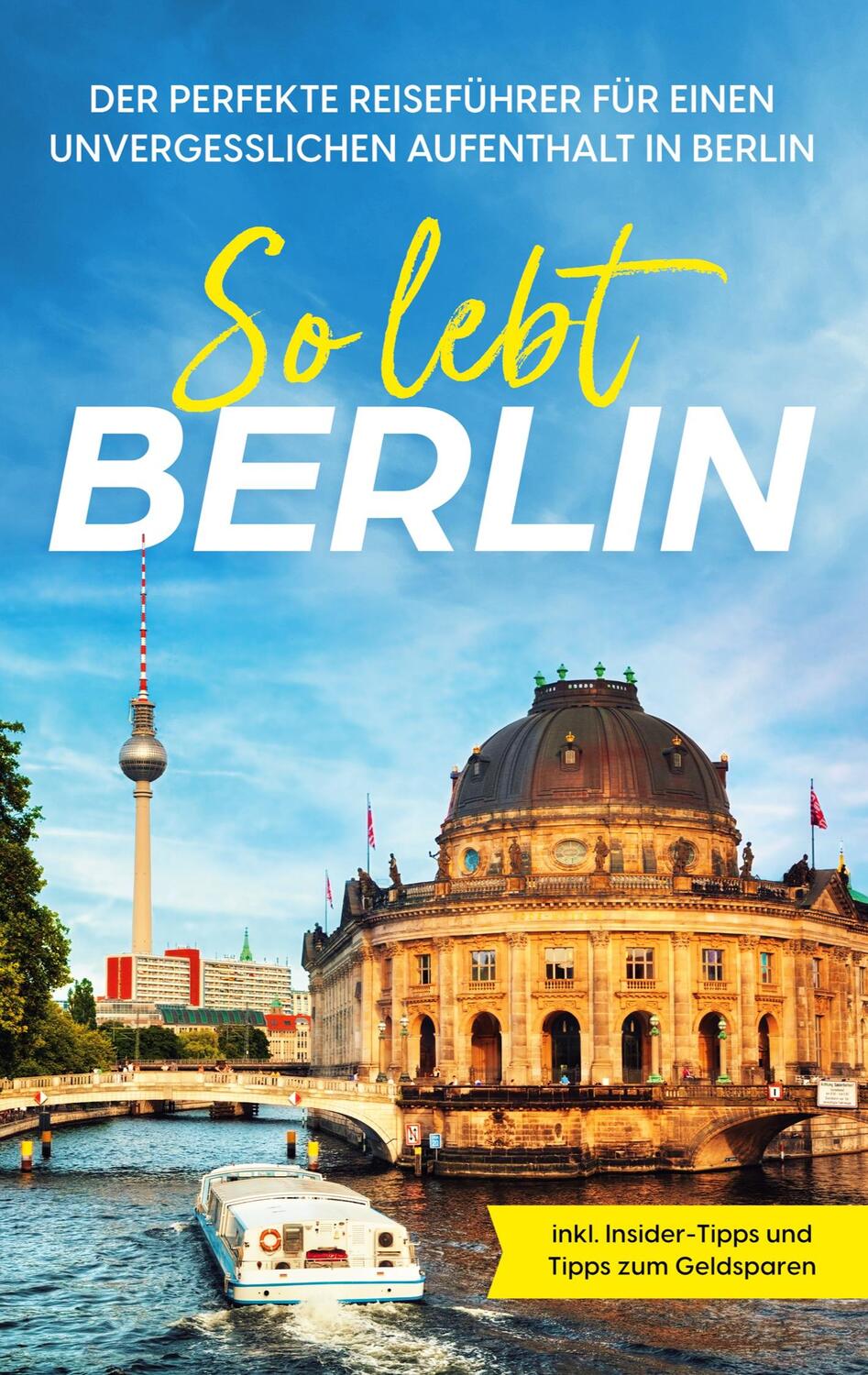 Cover: 9783755798125 | So lebt Berlin | Valentin Spier | Taschenbuch | Books on Demand