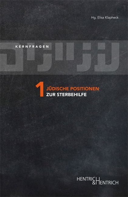 Cover: 9783955651404 | Jüdische Positionen zur Sterbehilfe | Elisa Klapheck | Taschenbuch