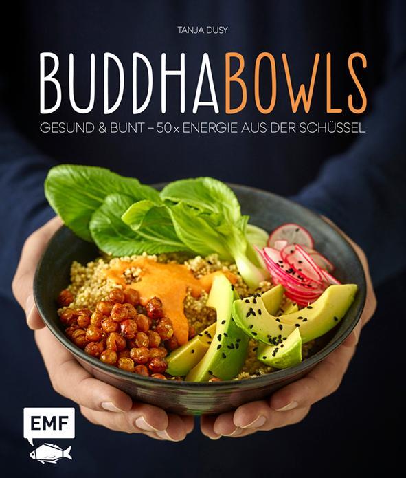 Cover: 9783863556402 | Buddha-Bowls | Gesund & bunt - 50 x Energie aus der Schüssel | Dusy