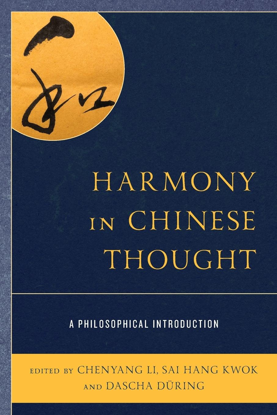 Cover: 9781538147016 | Harmony in Chinese Thought | A Philosophical Introduction | Li (u. a.)