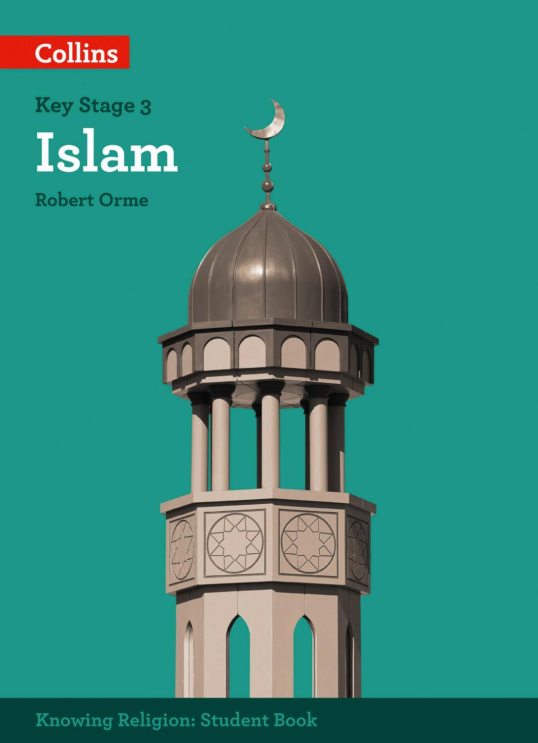 Cover: 9780008227722 | Islam | Robert Orme | Taschenbuch | KS3 Knowing Religion | Englisch