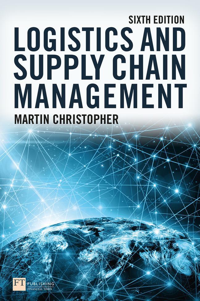 Cover: 9781292416182 | Logistics and Supply Chain Management 6e | Martin Christopher | Buch