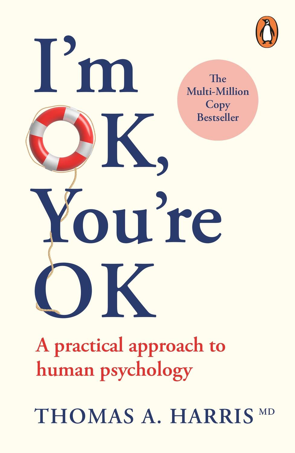 Cover: 9780099557555 | I'm Ok, You're Ok | A practical guide to Transactional Analysis | Buch