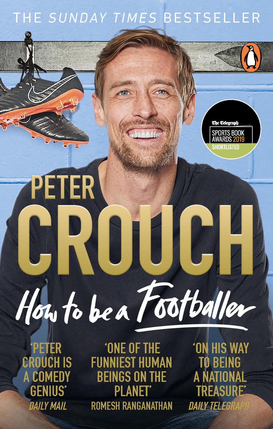 Cover: 9781785039782 | How to Be a Footballer | Peter Crouch | Taschenbuch | Englisch | 2019