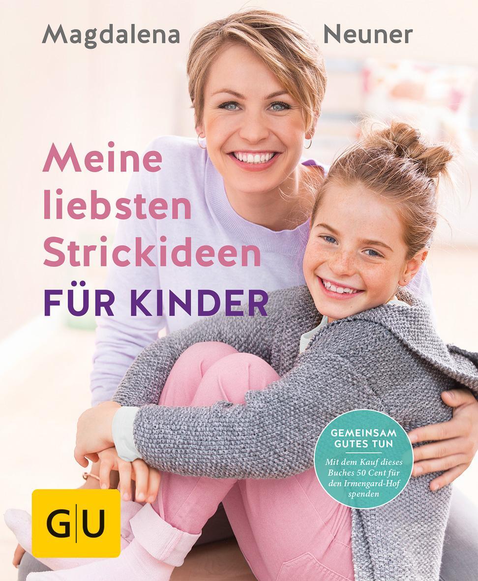 Cover: 9783833861925 | Meine liebsten Strickideen für Kinder | Magdalena Neuner | Buch | 2017