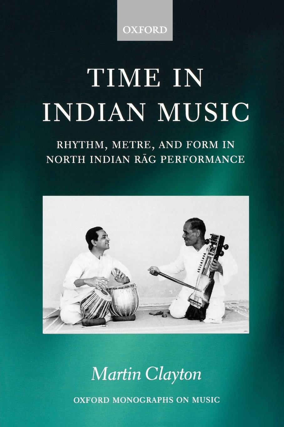 Cover: 9780195339680 | Time in Indian Music | Clayton Martin (u. a.) | Taschenbuch | Englisch