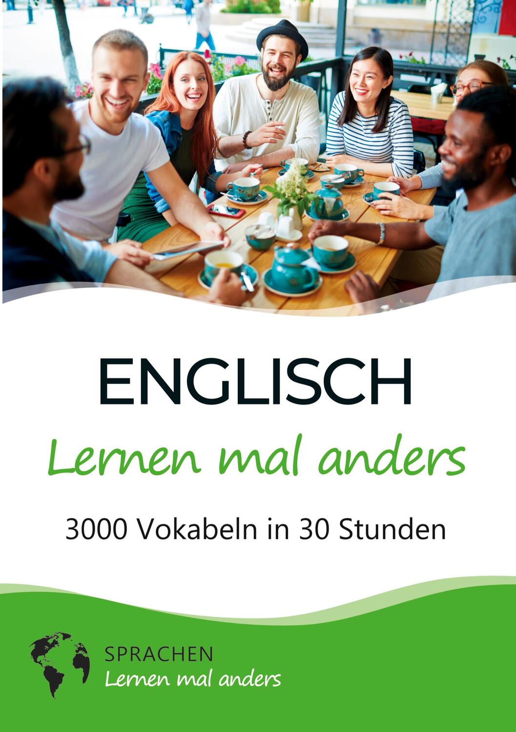 Cover: 9783754658130 | Englisch lernen mal anders - 3000 Vokabeln in 30 Stunden | Anders