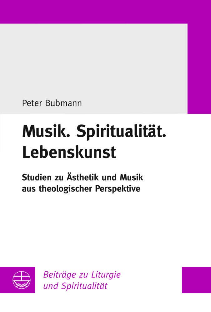 Cover: 9783374071937 | Musik.Spiritualität.Lebenskunst | Peter Bubmann | Taschenbuch | 436 S.