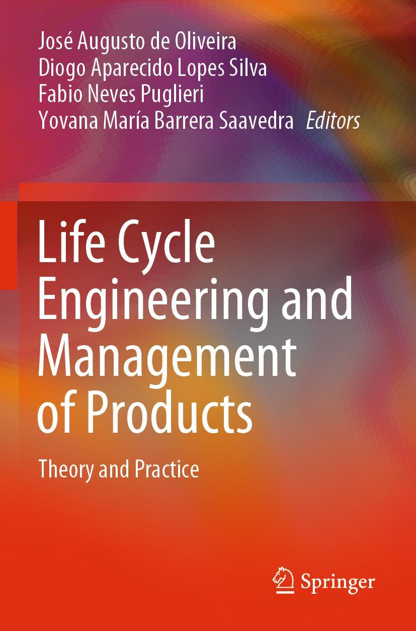 Cover: 9783030780463 | Life Cycle Engineering and Management of Products | Oliveira (u. a.)