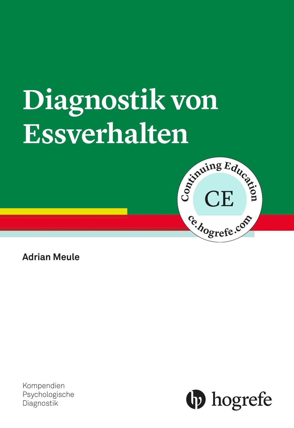 Cover: 9783801729912 | Diagnostik von Essverhalten | Adrian Meule | Taschenbuch | 137 S.