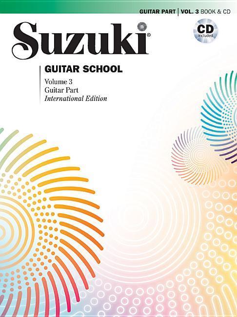 Cover: 9781470635077 | Suzuki Guitar School, Vol 3 | Guitar Part, Book &amp; CD | Shinichi Suzuki