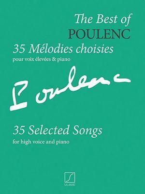 Cover: 9781495019340 | The Best of Poulenc - 35 Selected Songs: Voice and Piano (Original...
